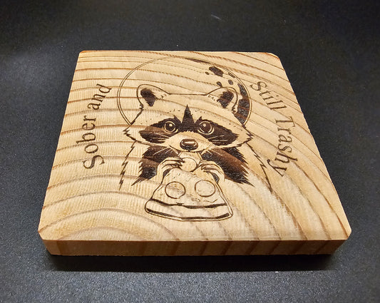 Recovery Coasters - Sober and Still Trashy Raccoon